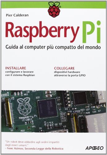 raspberryitalia raspberry pi guida al computer pi compatto del mondo