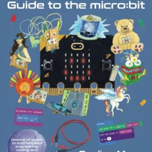 The Invent to Learn Guide to the micro:bit
